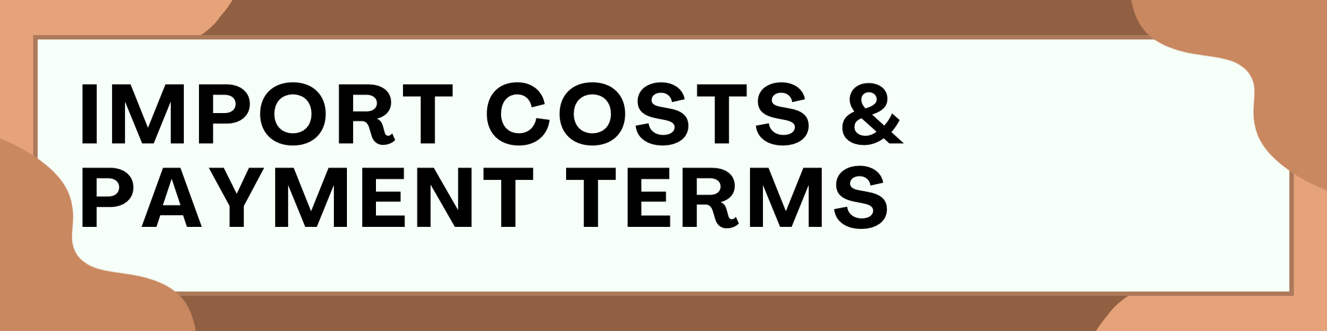 Import from China to the UK - Import Costs & Payment Terms Header