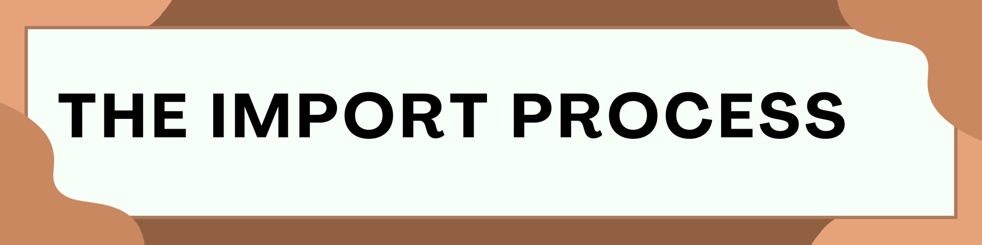 Import from China to the UK - Import Process Header