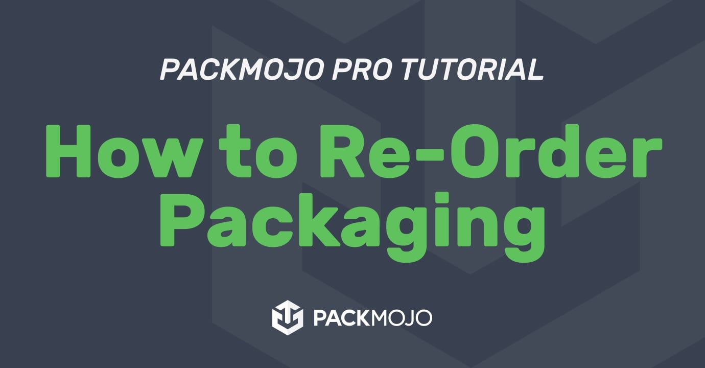 How to Reorder Packaging