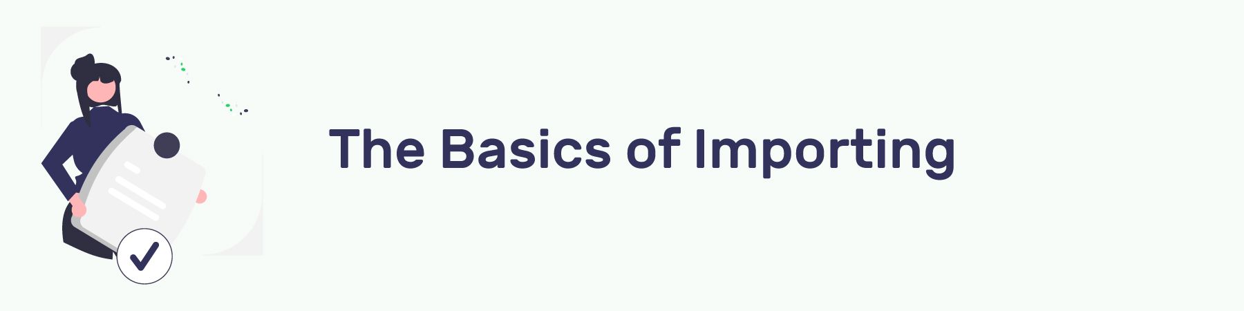 The Basics of Importing Section Header
