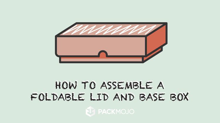 How to Assemble a Foldable Lid and Base Box