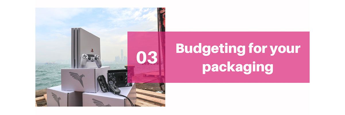 Budgeting for Packaging